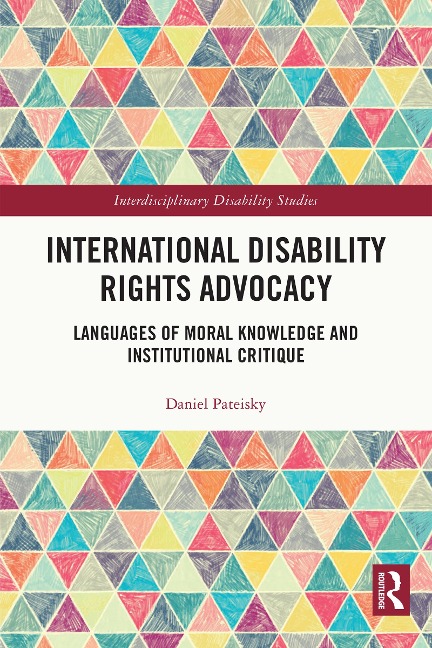 International Disability Rights Advocacy - Daniel Pateisky