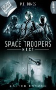 Cover-Bild zum Titel 'Space Troopers Next - Folge 2: Kalter Entzug' von 'P. E. Jones'