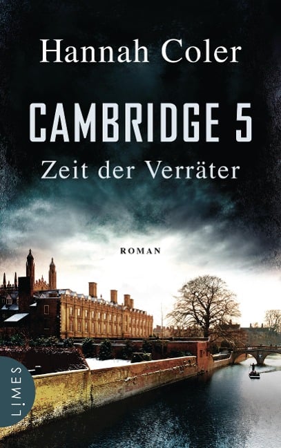 Cambridge 5 - Zeit der Verräter - Hannah Coler