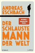 Cover-Bild zum Titel 'Der schlauste Mann der Welt' von 'Andreas Eschbach'