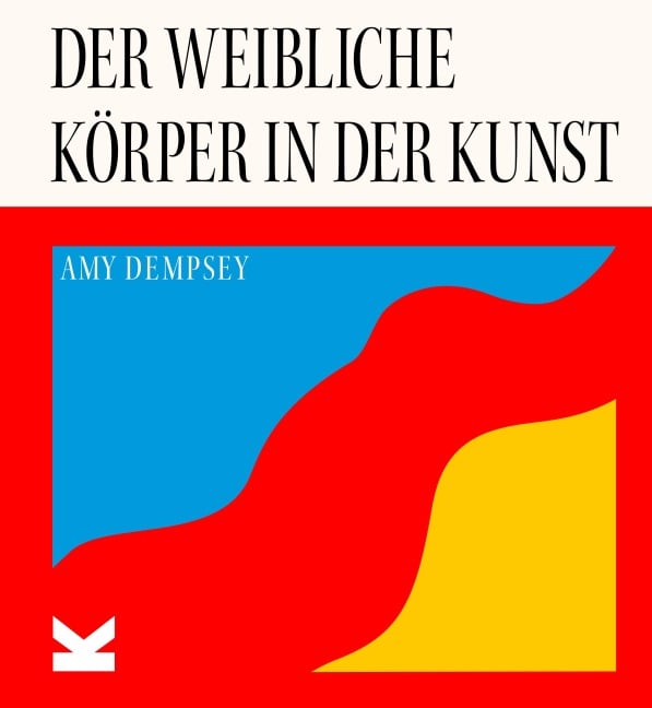 Der weibliche Körper in der Kunst - Amy Dempsey