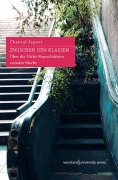 Cover-Bild zum Titel 'Zwischen den Klassen' von 'Chantal Jaquet'