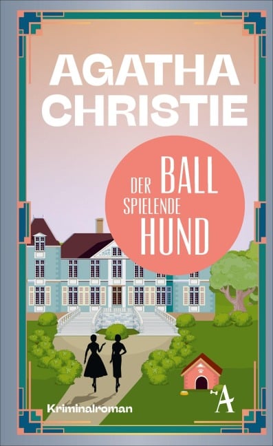 Der Ball spielende Hund - Agatha Christie
