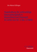 Cover-Bild zum Titel 'Staatshaftung für rechtswidrige Untersuchungshaft in Deutschland und Österreich im Lichte von Art. 5 Abs. 5 EMRK' von 'Iris-Maria Killinger'
