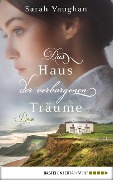 Cover-Bild zum Titel 'Das Haus der verborgenen Träume' von 'Sarah Vaughan'