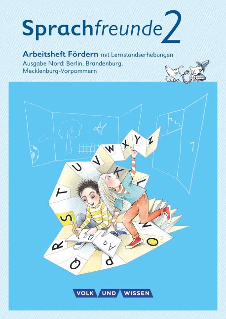 Sprachfreunde 2. Schuljahr Fördern. Ausgabe Nord - Susanne Kelch, Andrea Knöfler