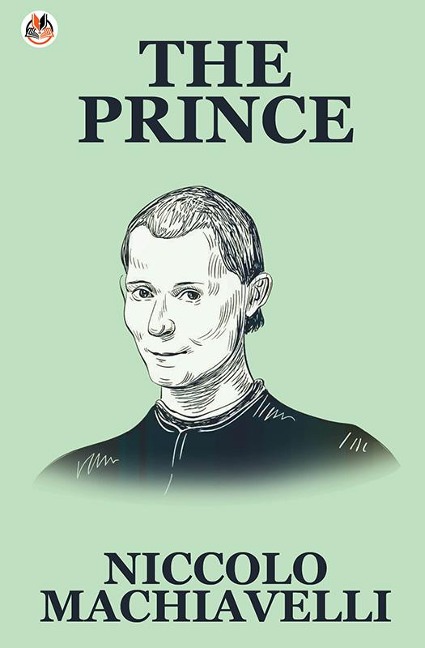 The Prince - Niccolo Machiavelli