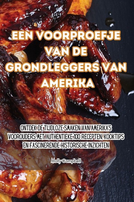 Een voorproefje van de grondleggers van Amerika - Molly Campbell