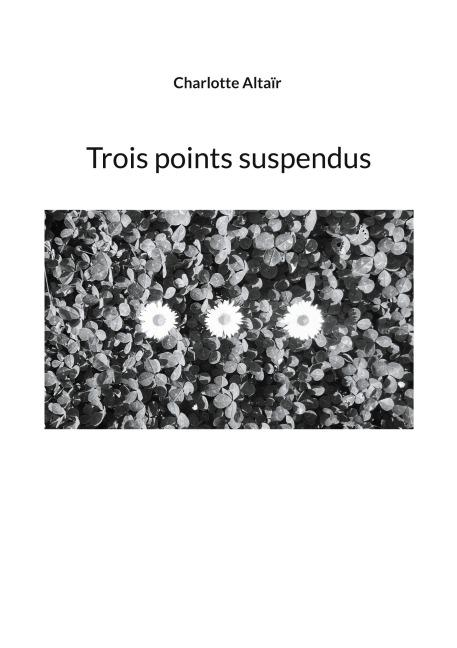 trois points suspendus - Charlotte Altaïr