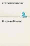 Cyrano von Bergerac - Edmond Rostand