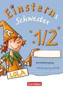 Cover-Bild zum Titel 'Einsterns Schwester - Erstlesen 1. Schuljahr. Schreiblehrgang Schulausgangsschrift' von 'Heidemarie Löbler'
