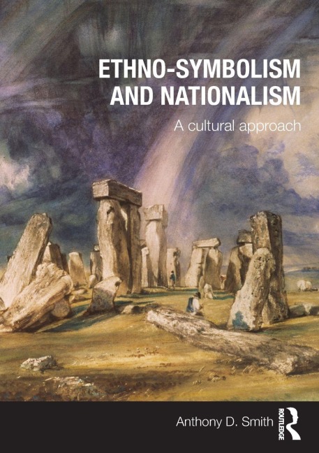 Ethno-symbolism and Nationalism - Anthony D. Smith