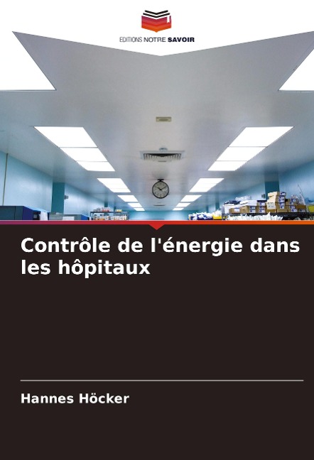 Contrôle de l'énergie dans les hôpitaux - Hannes Höcker