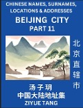 Beijing City Municipality (Part 6)- Mandarin Chinese Names, Surnames, Locations & Addresses, Learn Simple Chinese Characters, Words, Sentences with Simplified Characters, English and Pinyin - Ziyue Tang