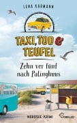Cover-Bild zum Titel 'Taxi, Tod und Teufel - Zehn vor fünf nach Palinghuus' von 'Lena Karmann'