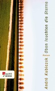 Cover-Bild zum Titel 'Oben leuchten die Sterne' von 'André Kubiczek'