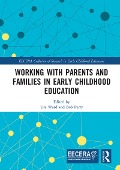 Cover-Bild zum Titel 'Working with Parents and Families in Early Childhood Education' von ''