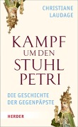 Cover-Bild zum Titel 'Kampf um den Stuhl Petri' von 'Christiane Laudage'