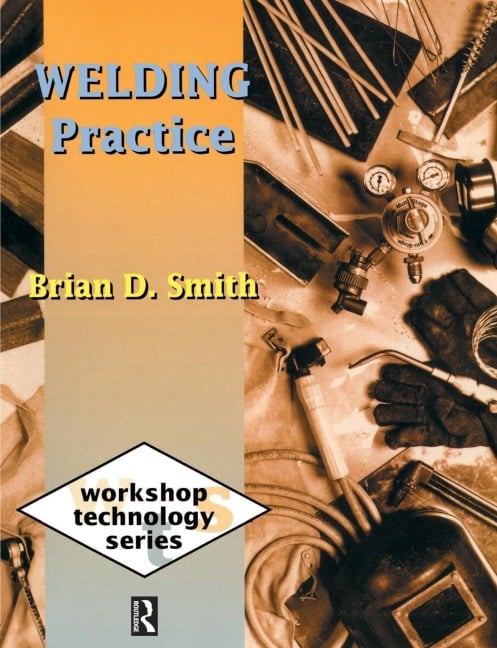 Welding Practice - Brian Smith