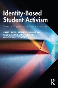 Cover-Bild zum Titel 'Identity-Based Student Activism' von 'Chris Linder, Stephen John Quaye, Meg E. Evans, Alex C. Lange, Terah J. Stewart'