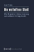 Die weltoffene Stadt - Erol Yildiz