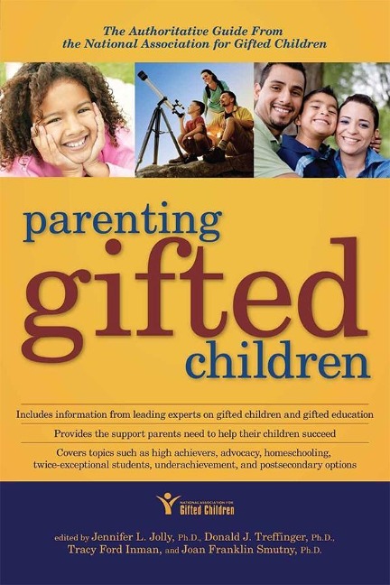 Parenting Gifted Children - Jennifer Jolly, Tracy Inman, Joan Franklin Smutny, Donald Treffinger