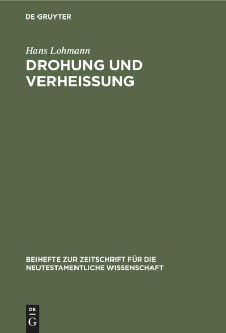 Drohung und Verheißung - Hans Lohmann