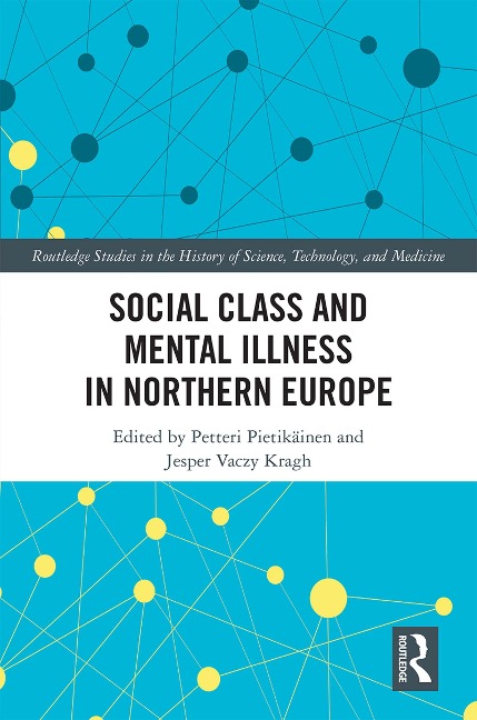 Social Class and Mental Illness in Northern Europe - 