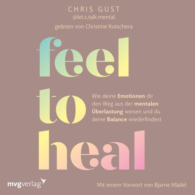 Feel to Heal - Chris Gust