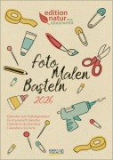 Cover-Bild zum Titel 'Foto-Malen-Basteln Bastelkalender A4 Graspapier 2026' von ''