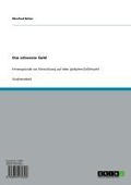 Cover-Bild zum Titel 'Das schwarze Gold' von 'Manfred Rohm'