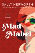 Cover-Bild zum Titel 'Mad Mabel' von 'Sally Hepworth'