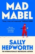 Cover-Bild zum Titel 'Mad Mabel' von 'Sally Hepworth'