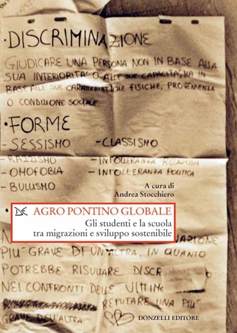 Agro pontino globale. Gli studenti e la scuola tra migrazioni e sviluppo sostenibile - 