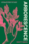 Cover-Bild zum Titel 'Arborescence' von 'Rhett Davis'
