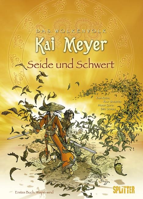 Das Wolkenvolk 01- Seide und Schwert. Erstes Buch: Wisperwind - Kai Meyer