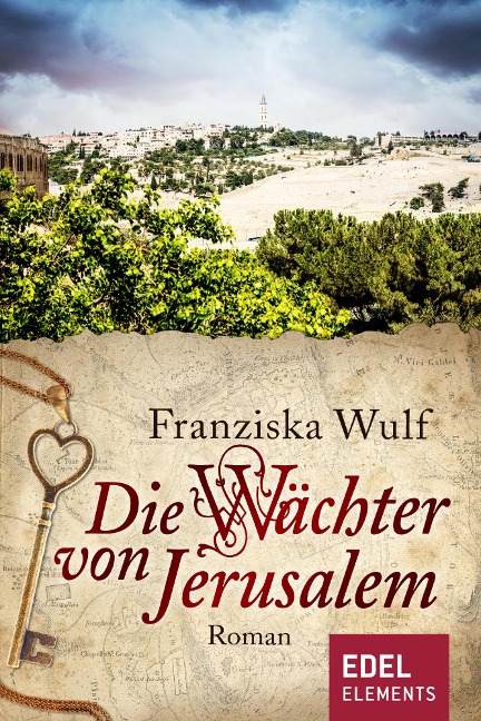 Die Wächter von Jerusalem - Franziska Wulf