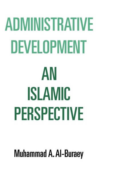 Administrative Development - Muhammad A. Al-Buraey