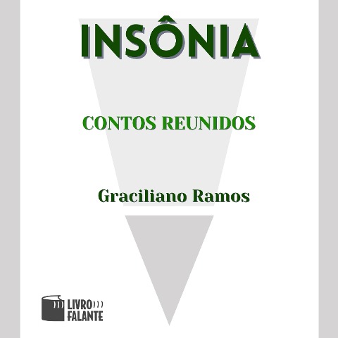 Insônia - contos reunidos - Graciliano Ramos