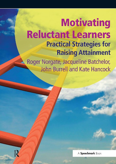 Motivating Reluctant Learners - Roger Norgate