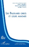 Cover-Bild zum Titel 'Les Palikares grecs et leurs avatars' von 'Breuillot, Terrades, Debaisieux'