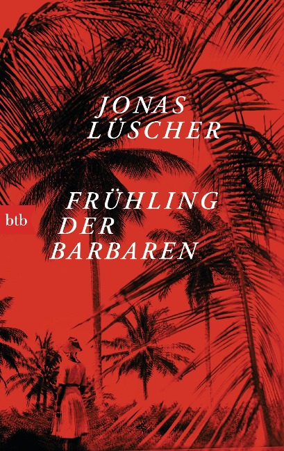 Frühling der Barbaren - Jonas Lüscher