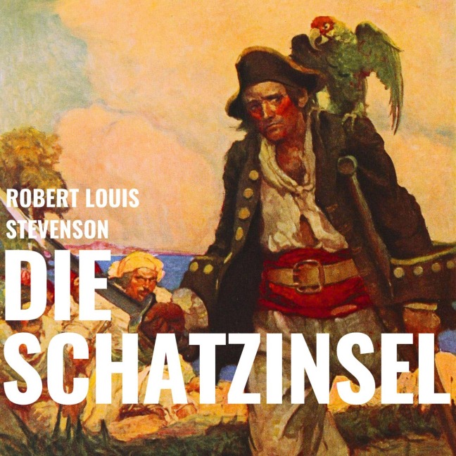 Die Schatzinsel - Robert Louis Stevenson