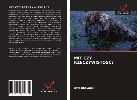 MIT CZY RZECZYWISTO¿¿? - Avit Bhowmik