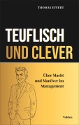 Cover-Bild zum Titel 'Teuflisch und Clever' von 'Thomas Effert'