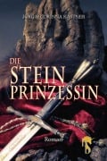 Cover-Bild zum Titel 'Die Steinprinzessin' von 'Corinna Kastner, Jörg Kastner'