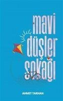 Mavi Düsler Sokagi - Ahmet Tarhan