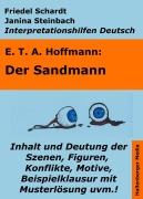 Cover-Bild zum Titel 'Der Sandmann - Lektürehilfe und Interpretationshilfe. Interpretationen und Vorbereitungen für den Deutschunterricht.' von 'Friedel Schardt, Janina Steinbach'