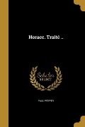 Cover-Bild zum Titel 'Horace. Traité ..' von 'Paul Pfeffer'