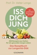 Cover-Bild zum Titel 'Iss dich jung - das Rezeptbuch zur Longevità-Diät' von 'Valter Longo'